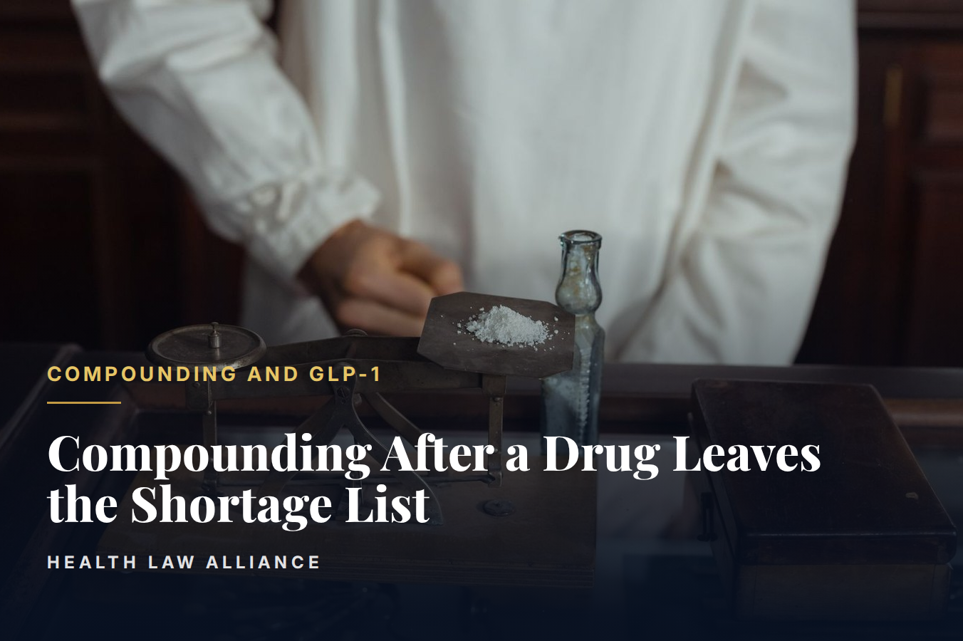 Compounding After a Drug Leaves the Shortage List