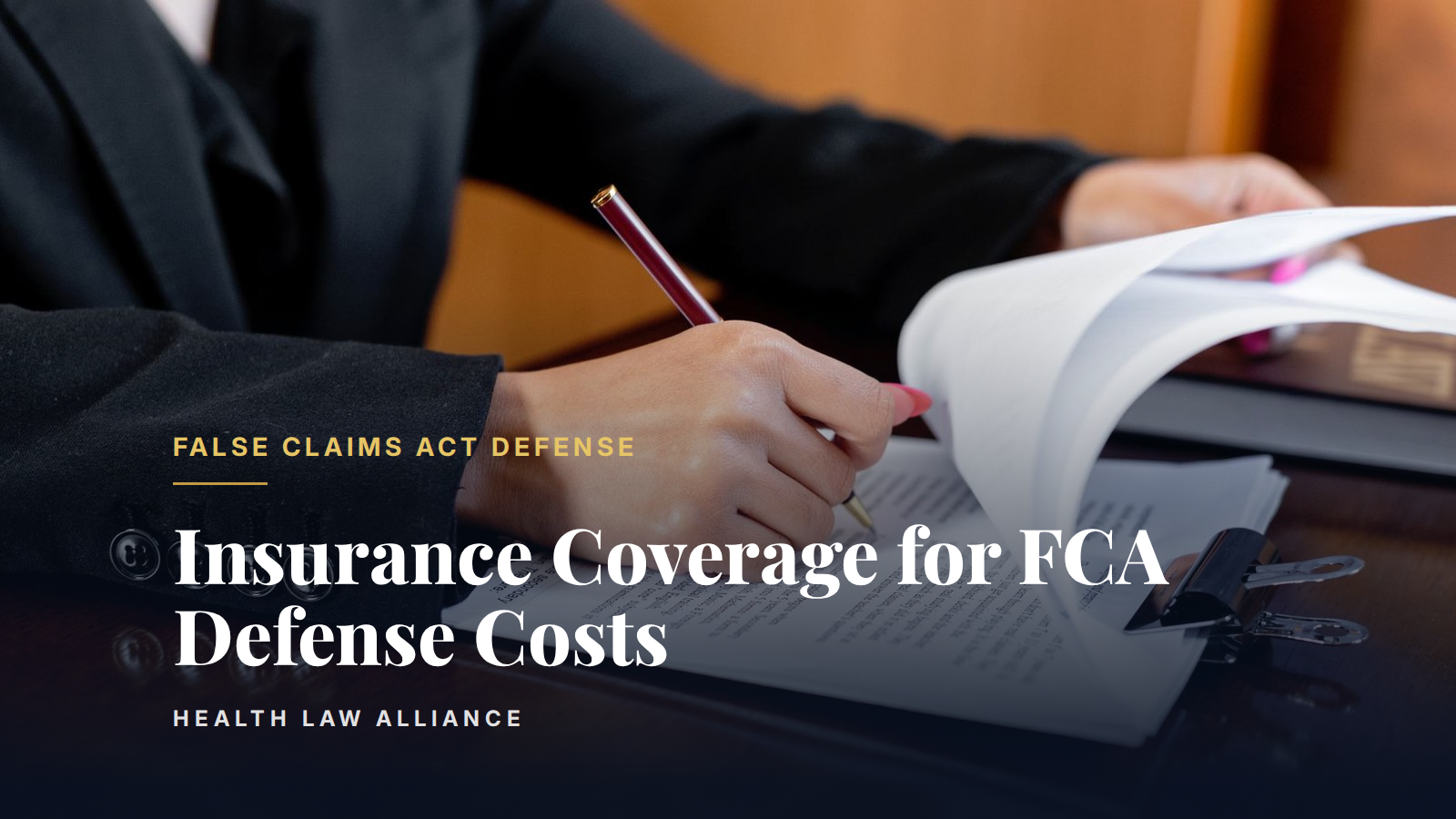 Insurance Coverage for FCA Defense Costs