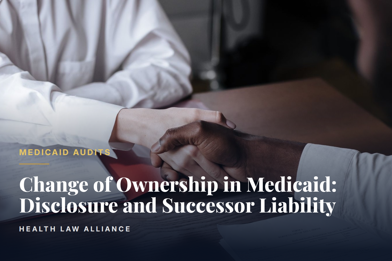 Change of Ownership in Medicaid: Disclosure and Successor Liability