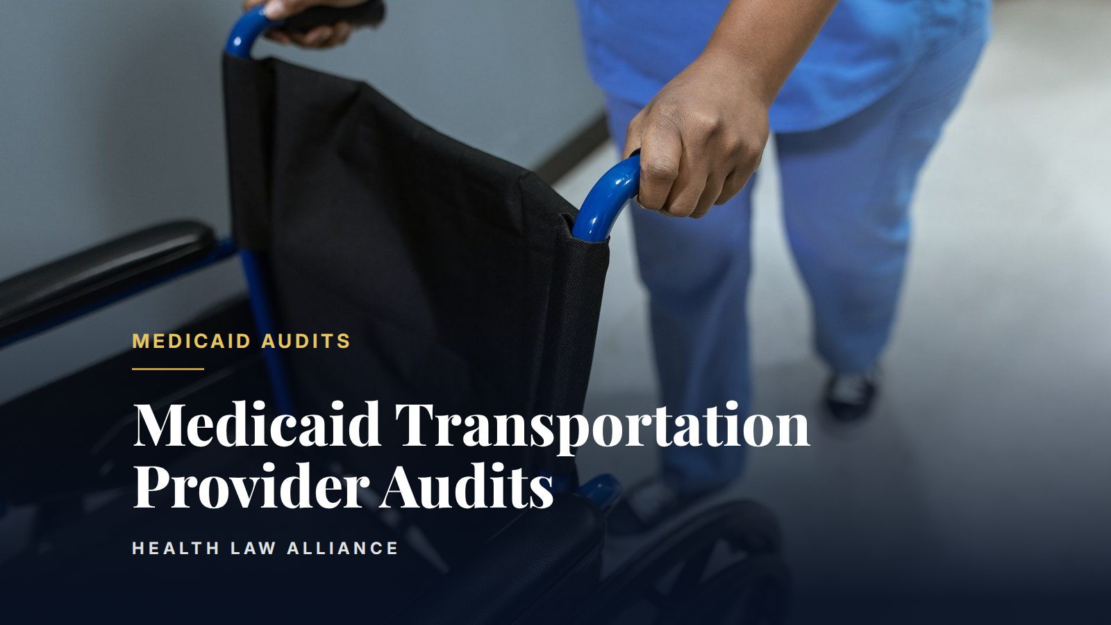 Medicaid Transportation Provider Audits