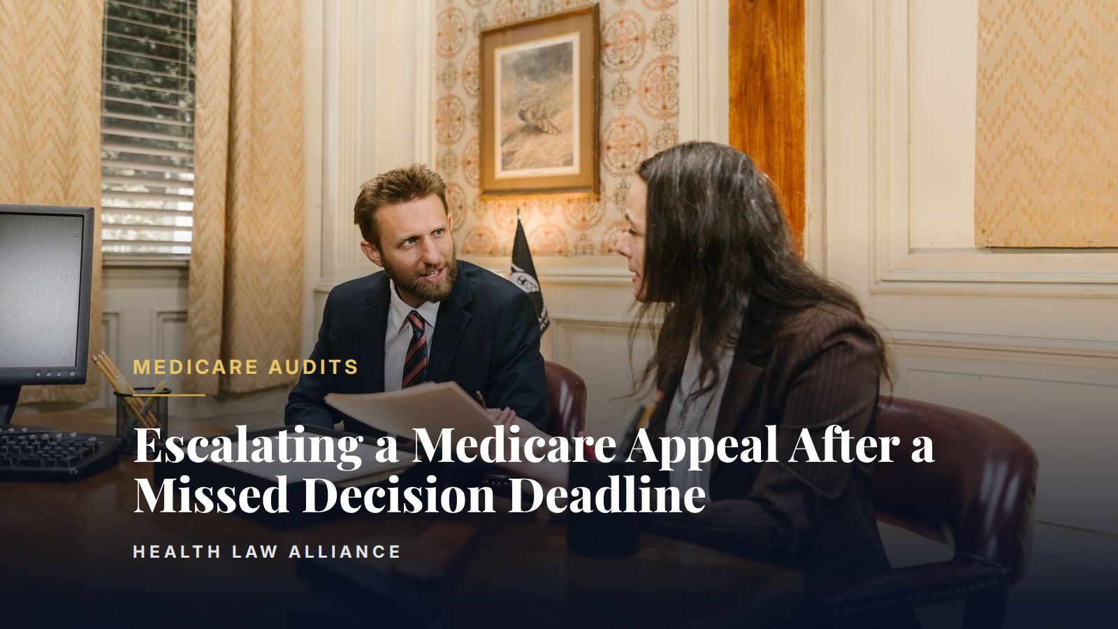 Escalating a Medicare Appeal After a Missed Decision Deadline