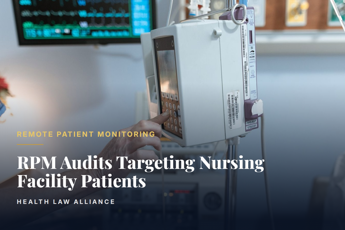 RPM Audits Targeting Nursing Facility Patients