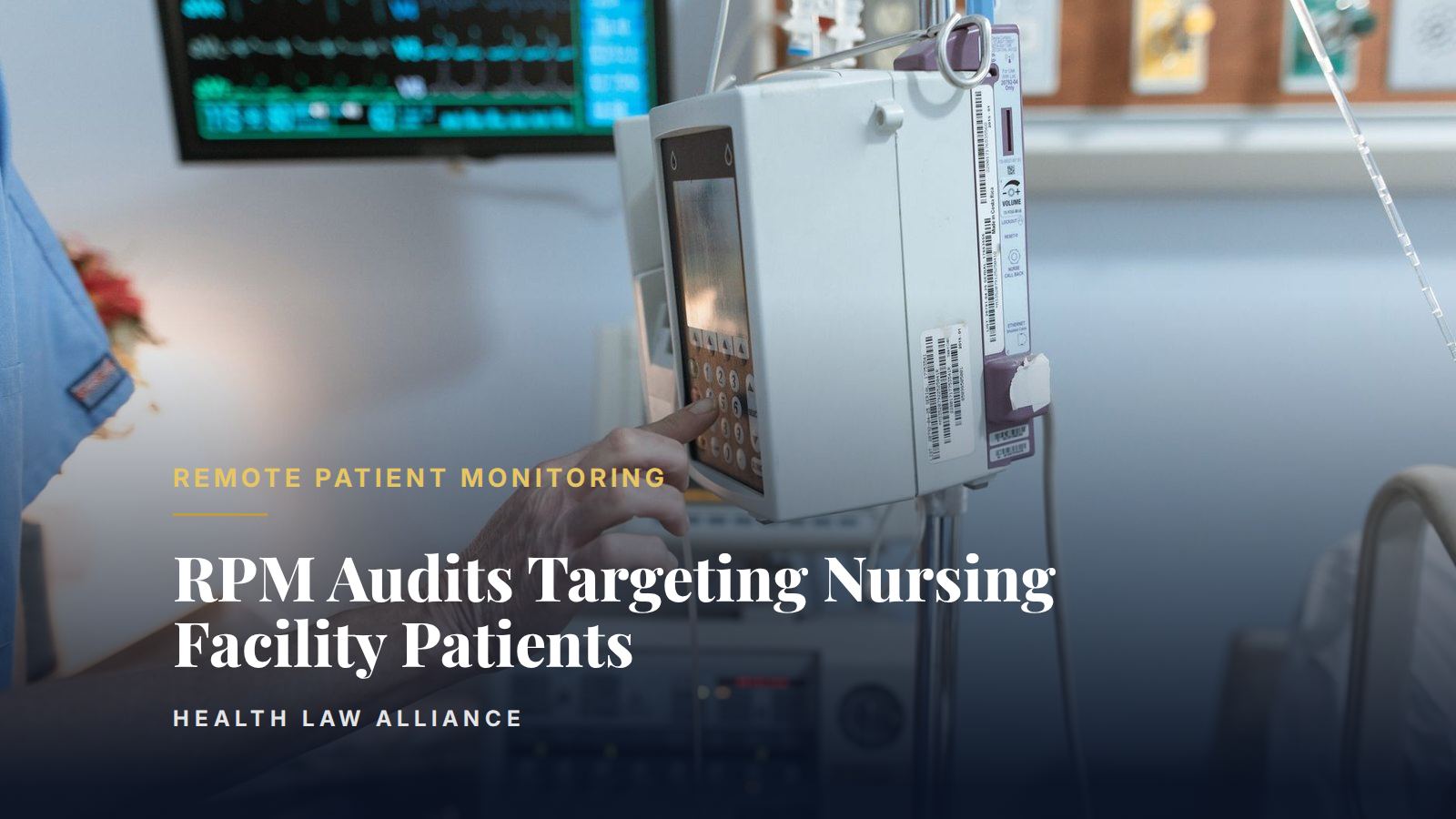 RPM Audits Targeting Nursing Facility Patients