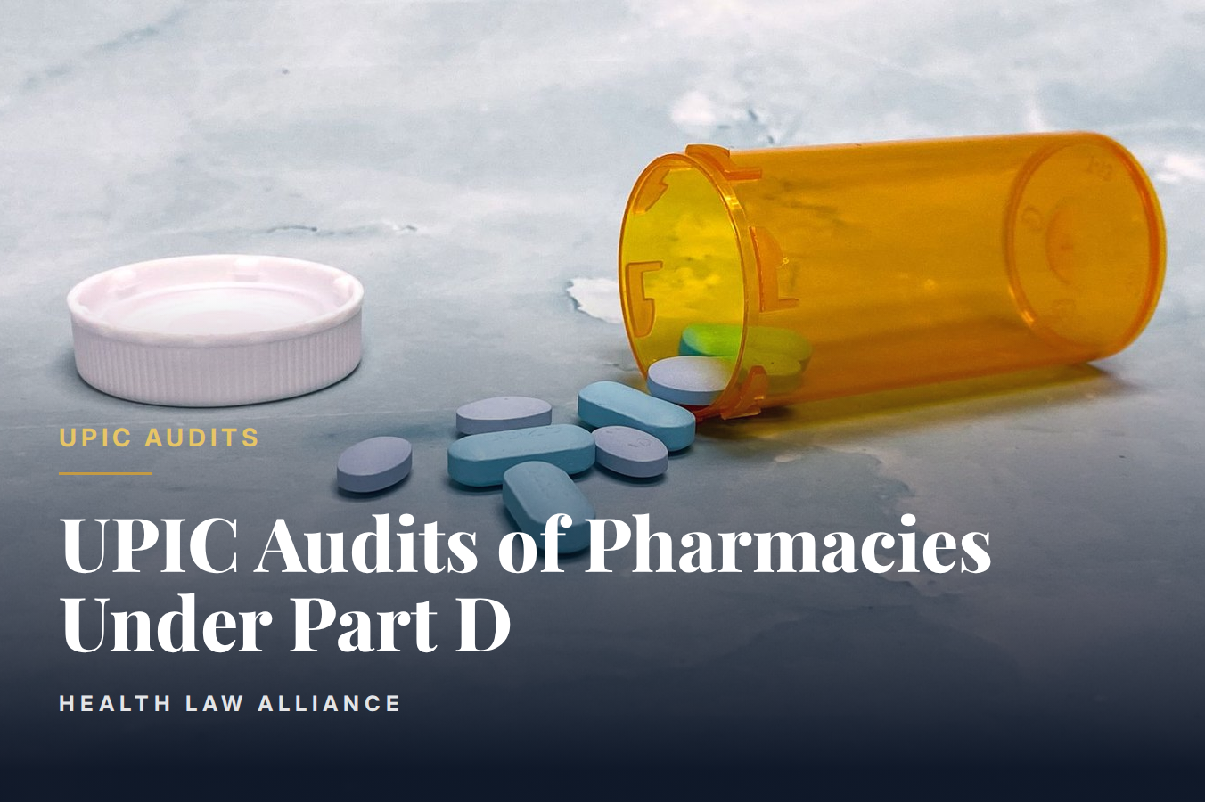 UPIC Audits of Pharmacies Under Part D