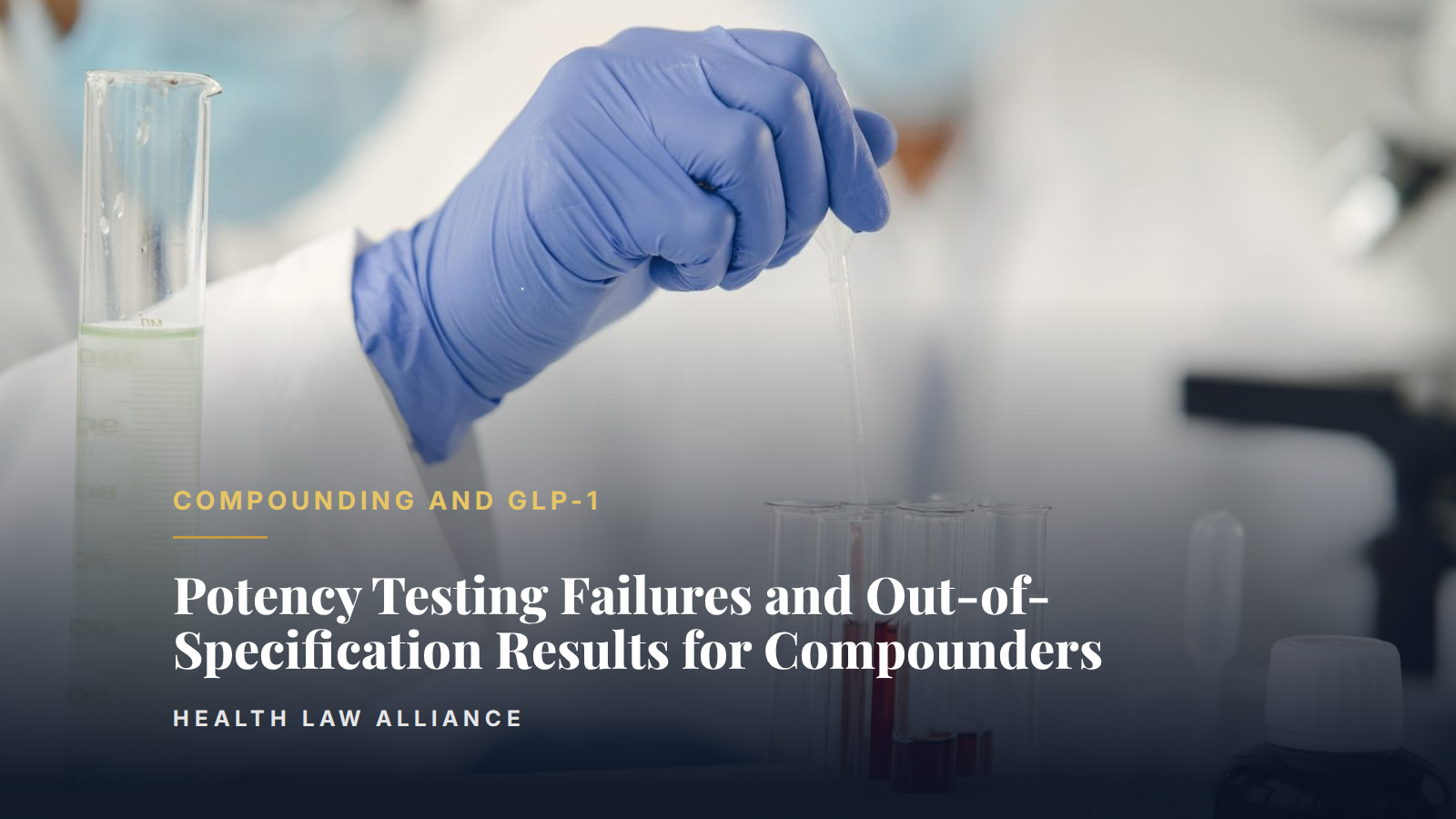Potency Testing Failures and Out-of-Specification Results for Compounders