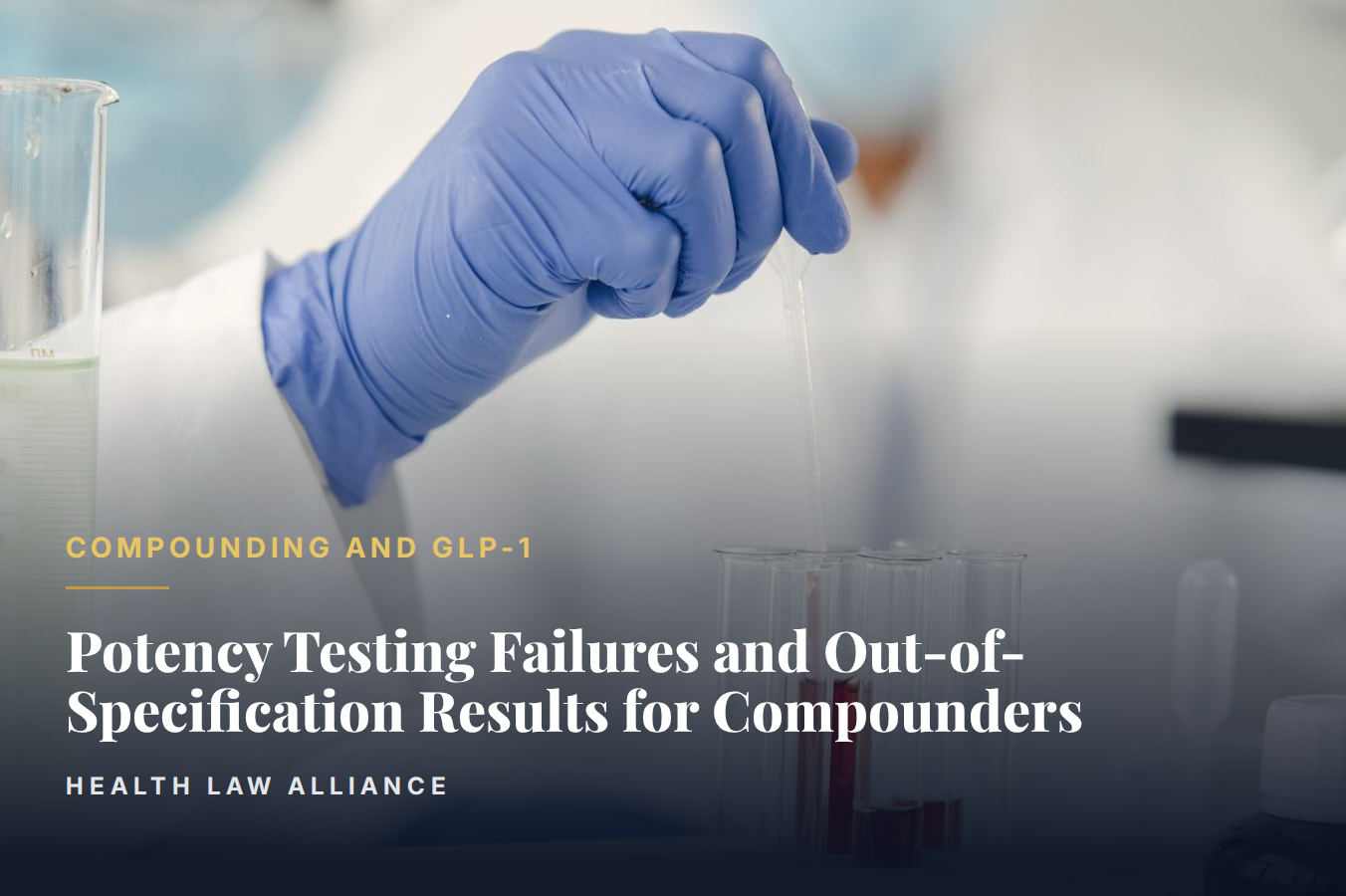 Potency Testing Failures and Out-of-Specification Results for Compounders