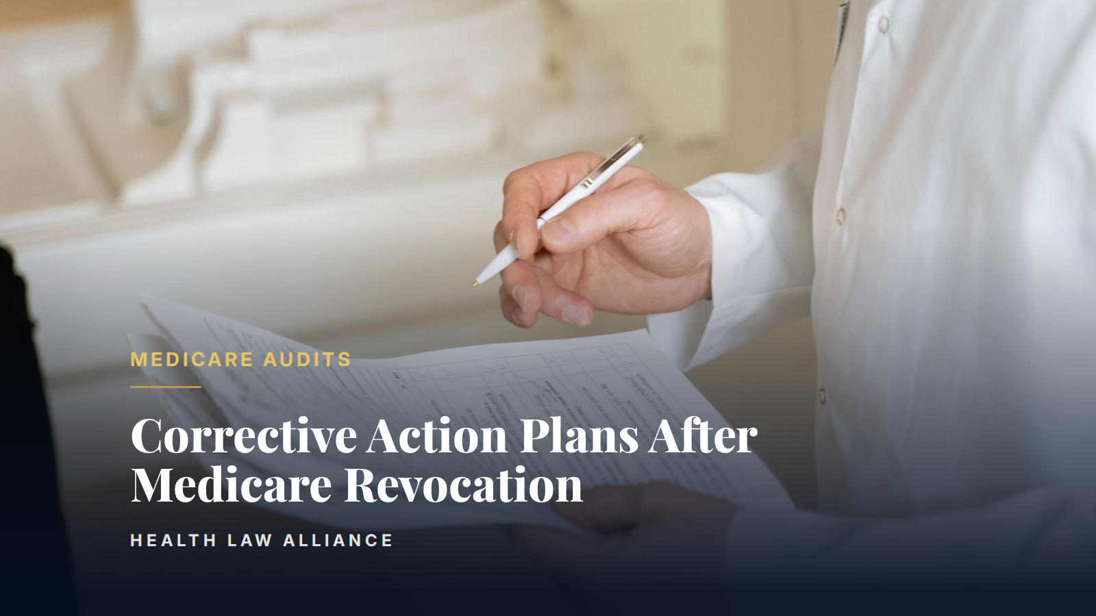 Corrective Action Plans After Medicare Revocation