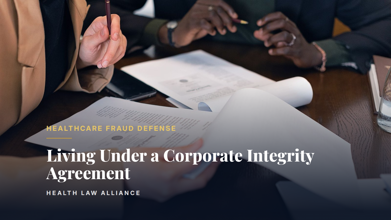 Living Under a Corporate Integrity Agreement