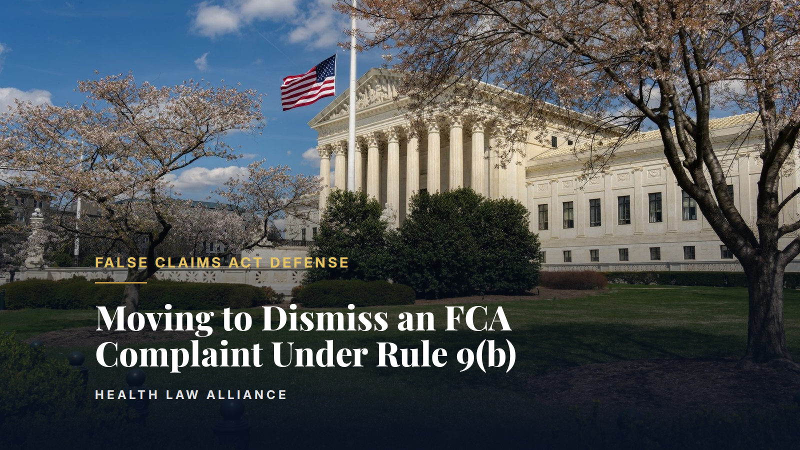 Moving to Dismiss an FCA Complaint Under Rule 9(b)