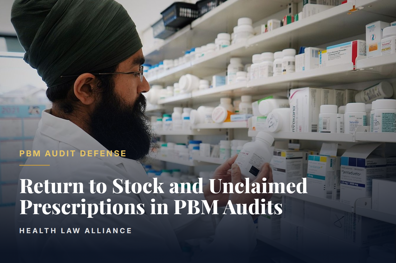 Return to Stock and Unclaimed Prescriptions in PBM Audits