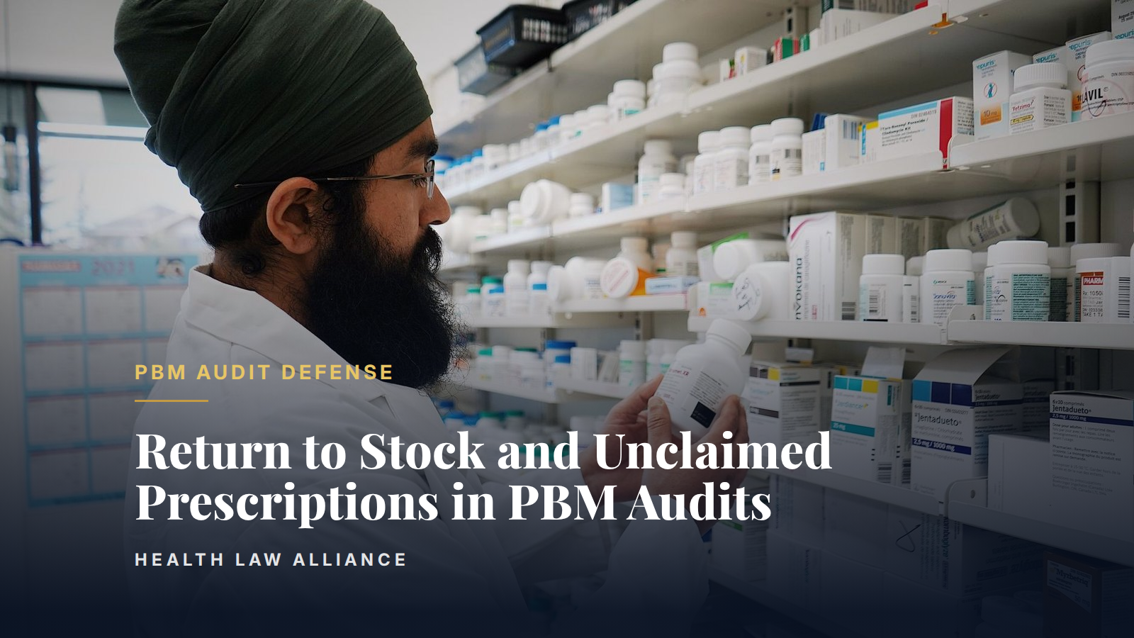 Return to Stock and Unclaimed Prescriptions in PBM Audits