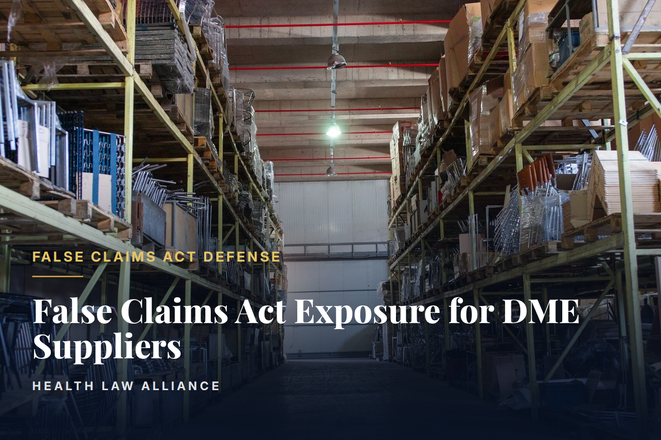 False Claims Act Exposure for DME Suppliers