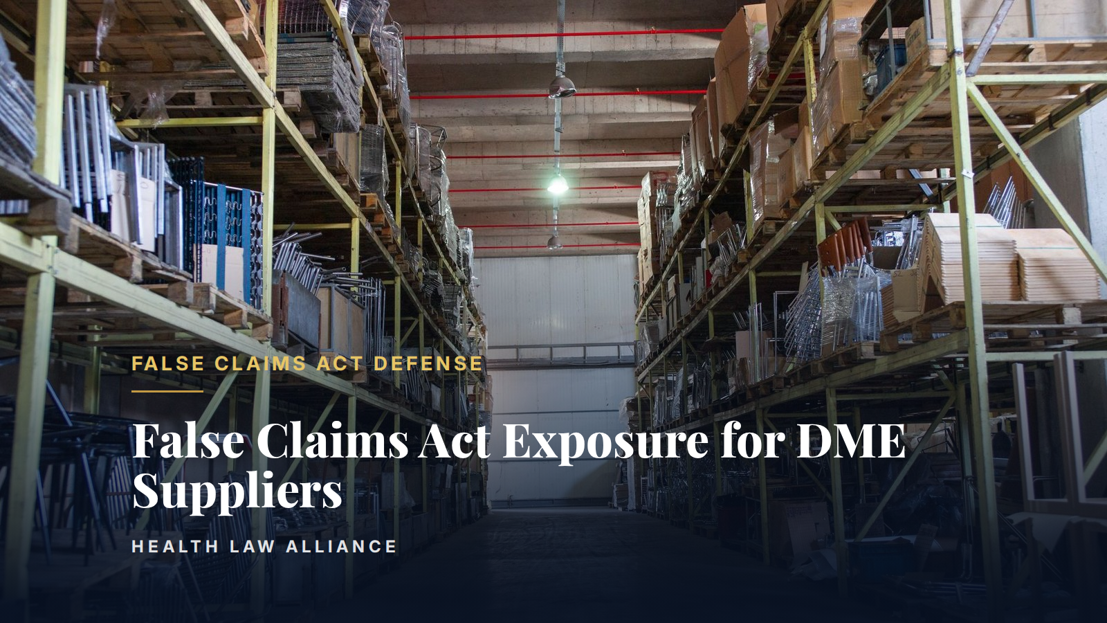 False Claims Act Exposure for DME Suppliers