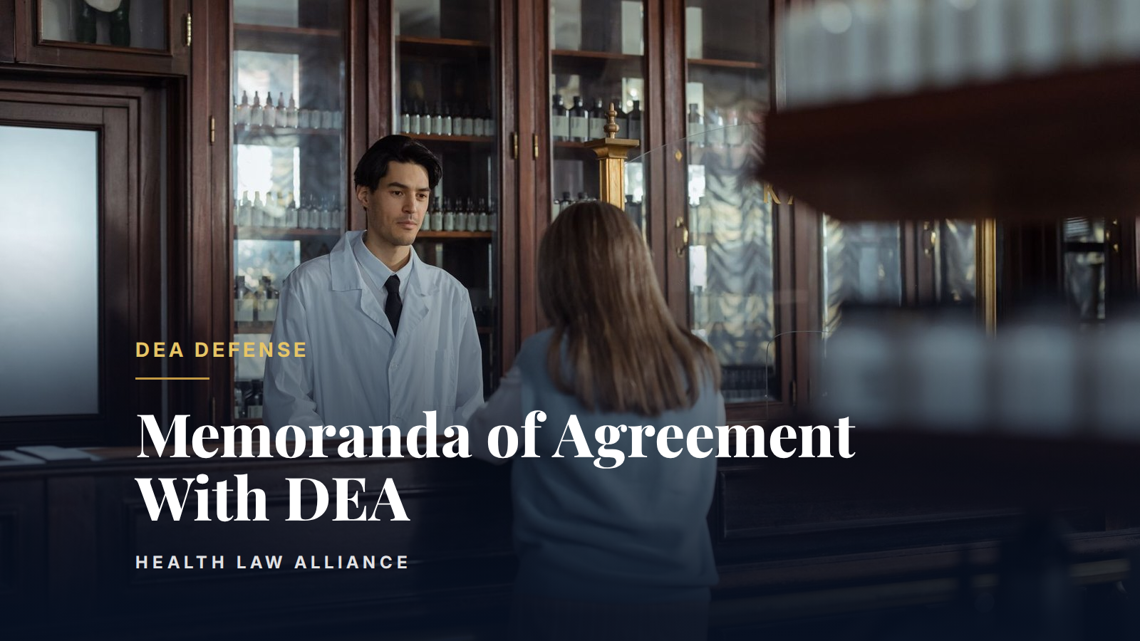 Memoranda of Agreement With DEA