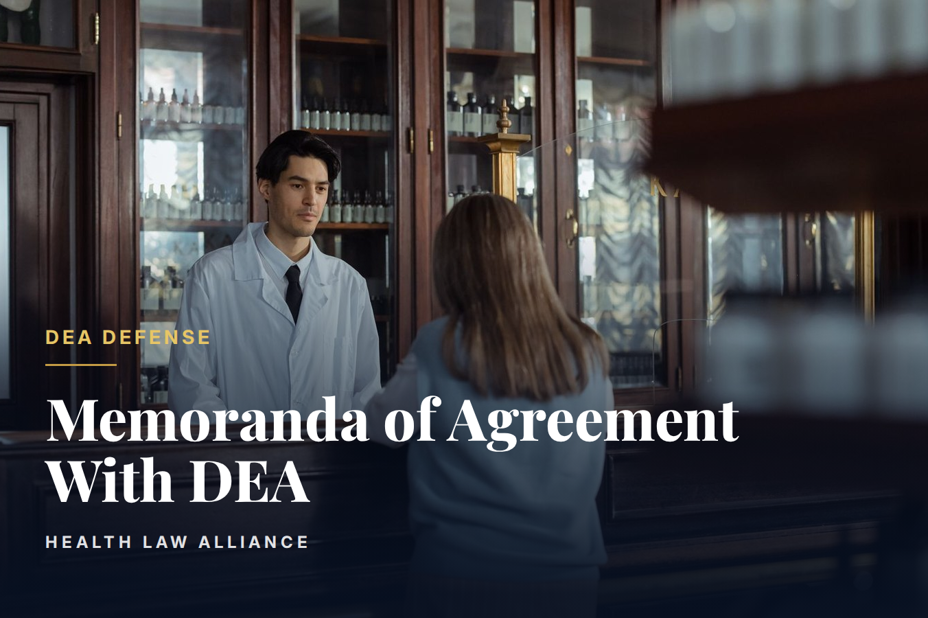 Memoranda of Agreement With DEA