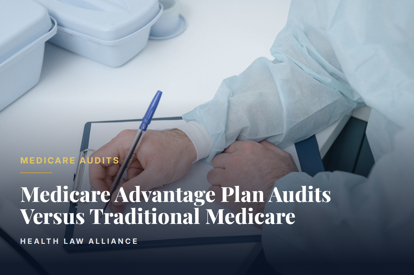 Medicare Advantage Plan Audits Versus Traditional Medicare