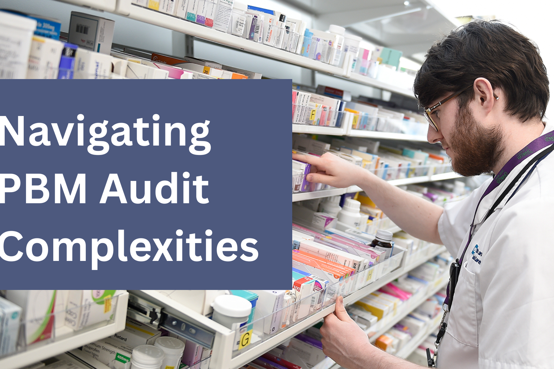 Navigating PBM Audits: A Legal Guide for New Pharmacy Owners