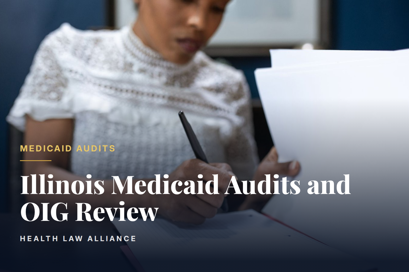 Illinois Medicaid Audits and HFS-OIG Review