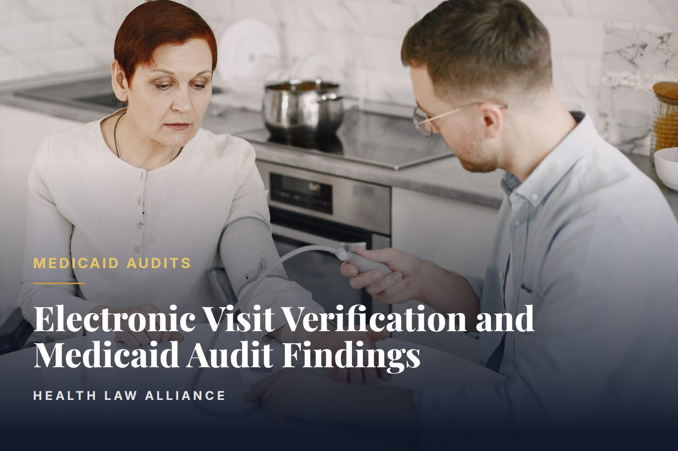 Electronic Visit Verification and Medicaid Audit Findings