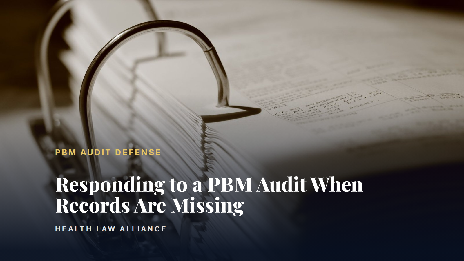 Responding to a PBM Audit When Records Are Missing