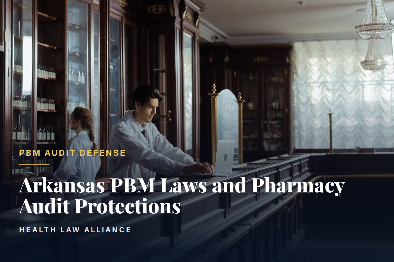 Arkansas PBM Laws and Pharmacy Audit Protections