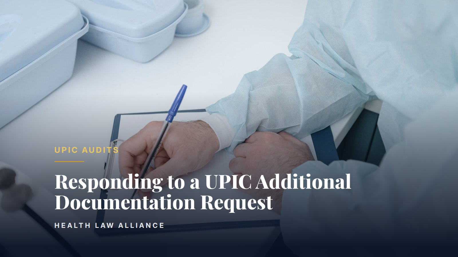 Responding to a UPIC Additional Documentation Request