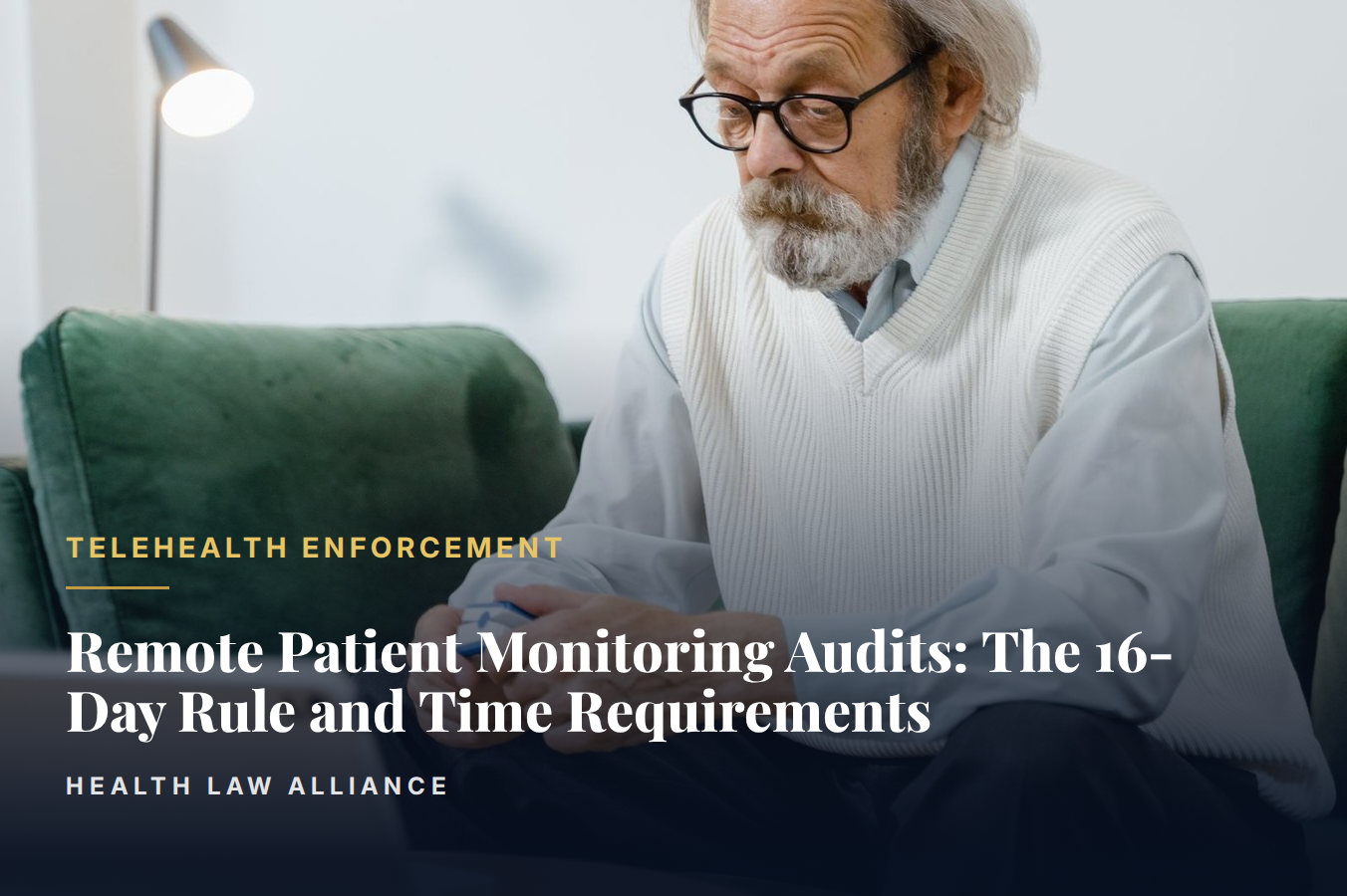 Remote Patient Monitoring Audits: The 16-Day Rule and Time Requirements