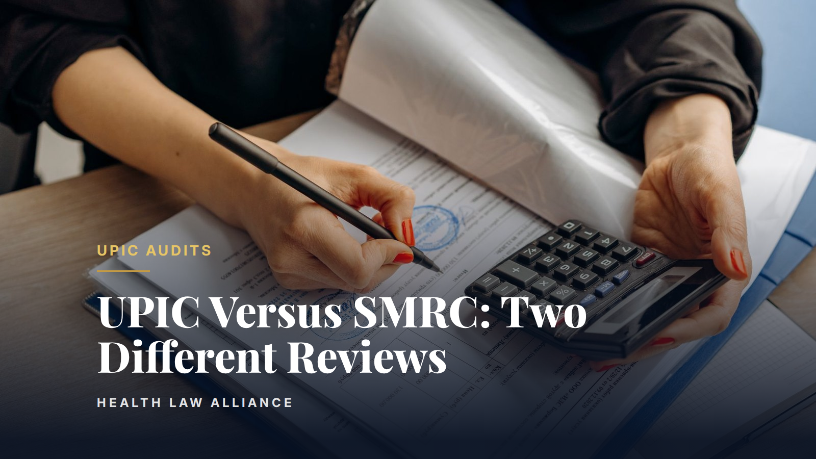 UPIC Versus SMRC: Two Different Reviews