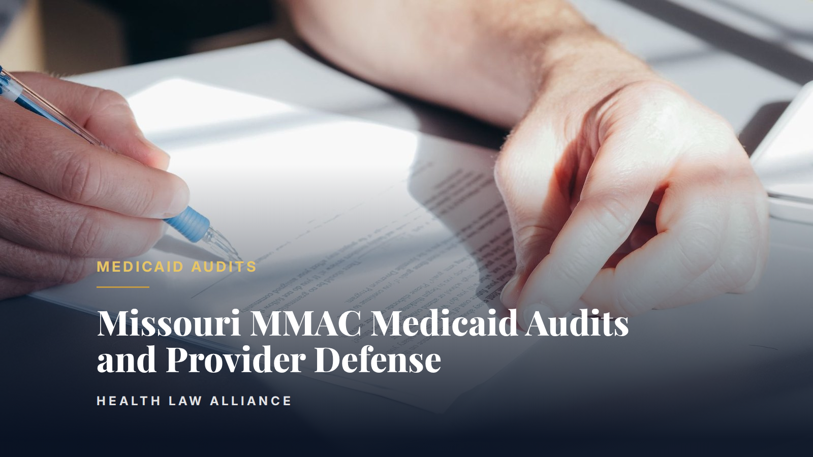 Missouri MMAC Medicaid Audits and Provider Defense