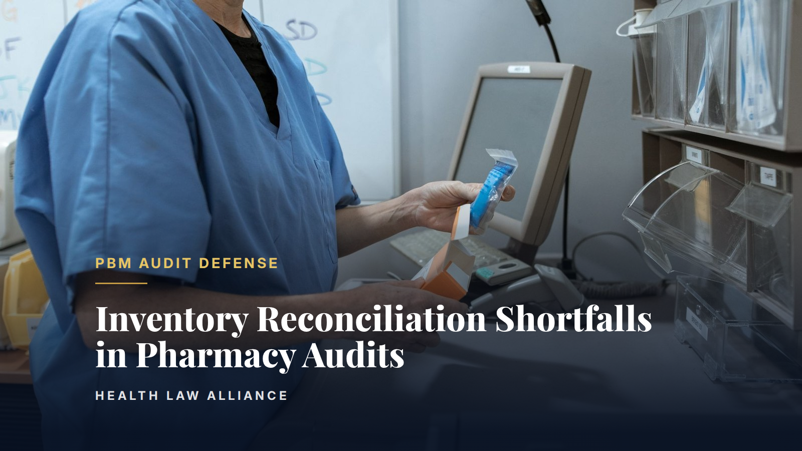 Inventory Reconciliation Shortfalls in Pharmacy Audits