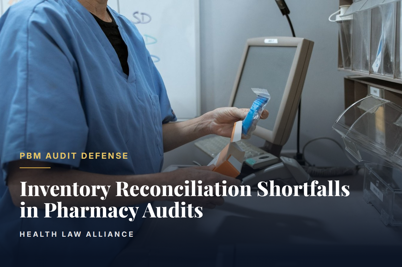 Inventory Reconciliation Shortfalls in Pharmacy Audits