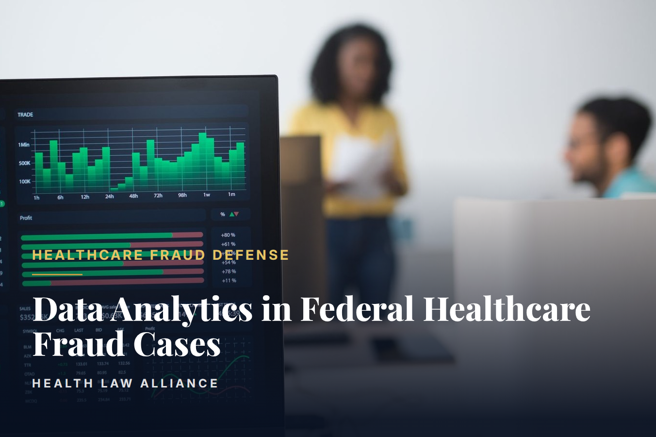 Data Analytics in Federal Healthcare Fraud Cases