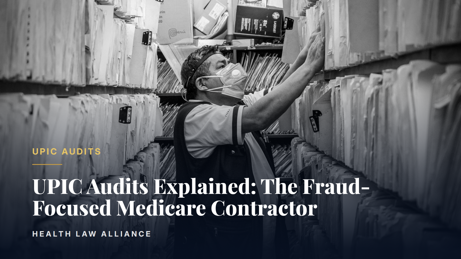 UPIC Audits Explained: The Fraud-Focused Medicare Contractor
