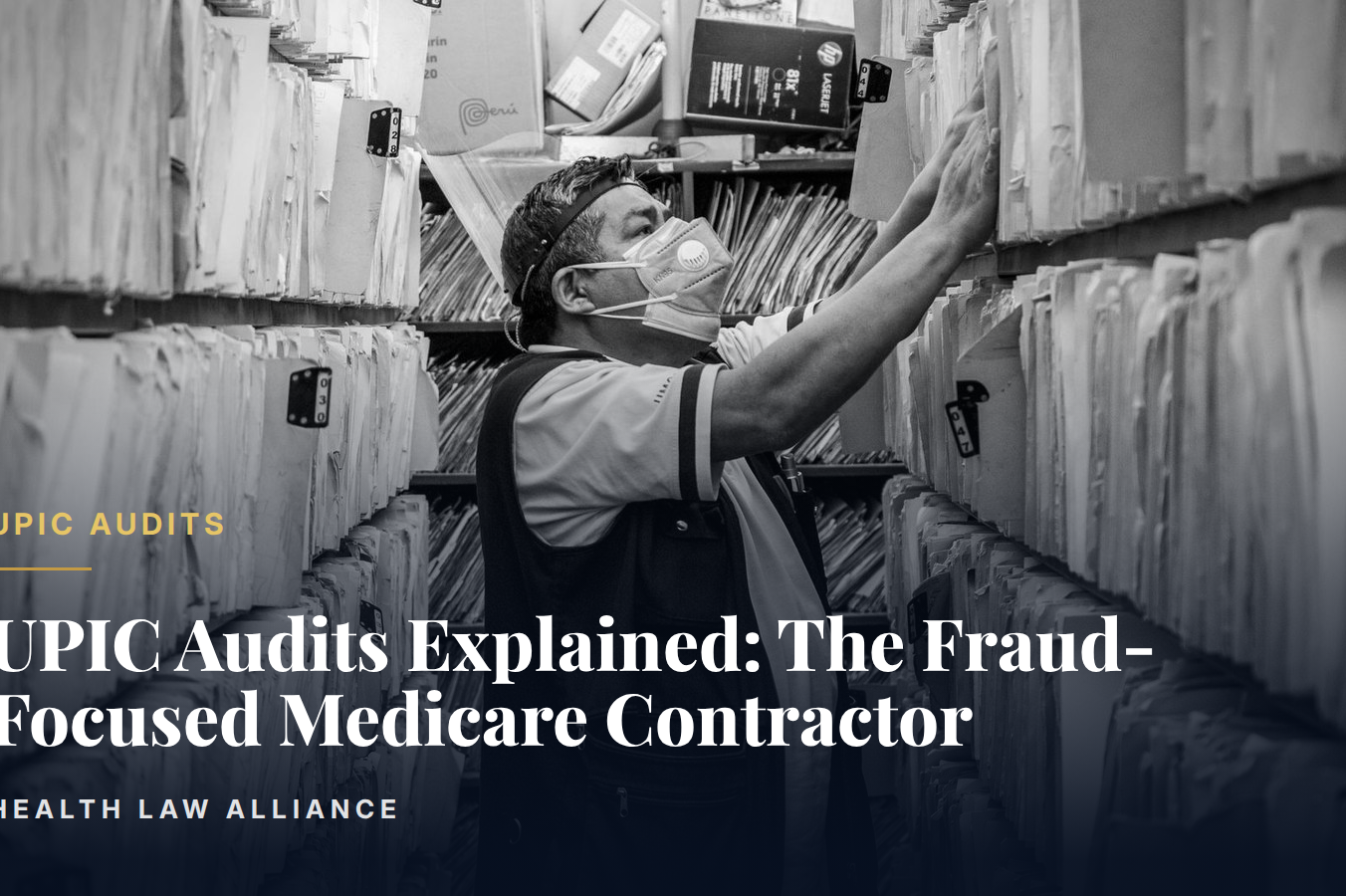 UPIC Audits Explained: The Fraud-Focused Medicare Contractor