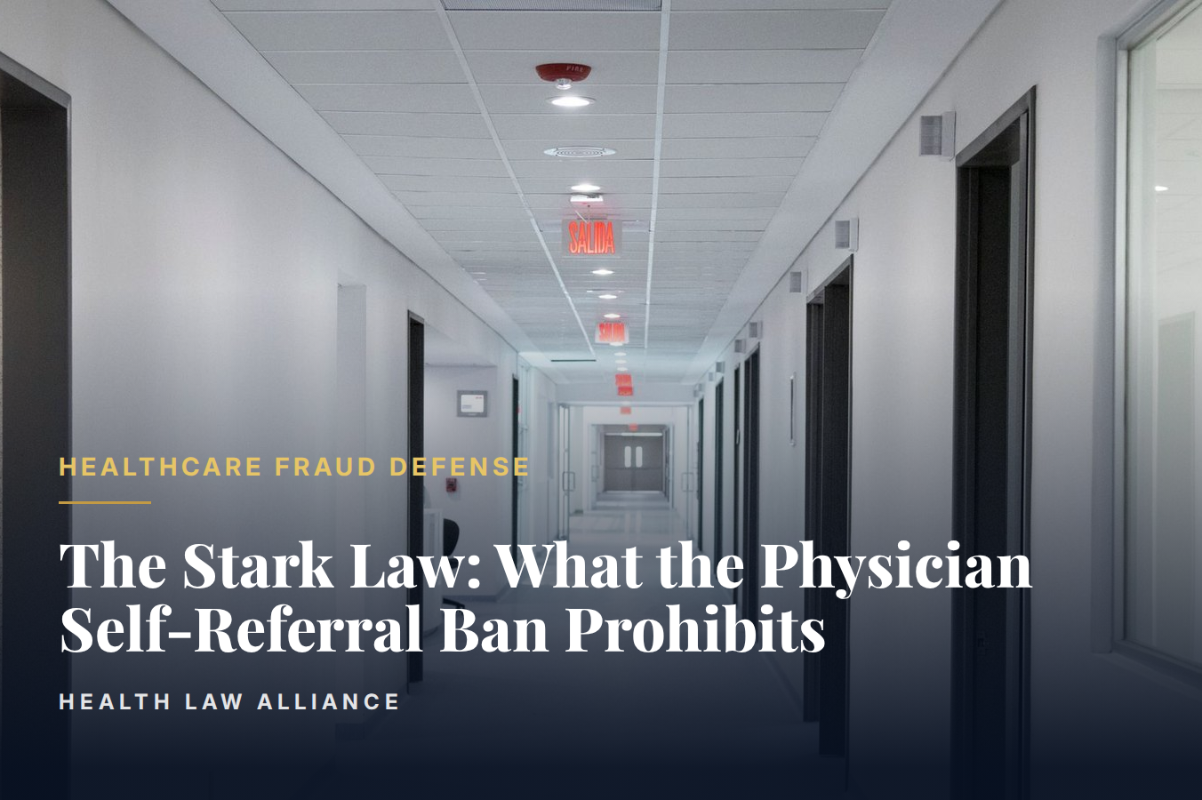 The Stark Law: What the Physician Self-Referral Ban Prohibits