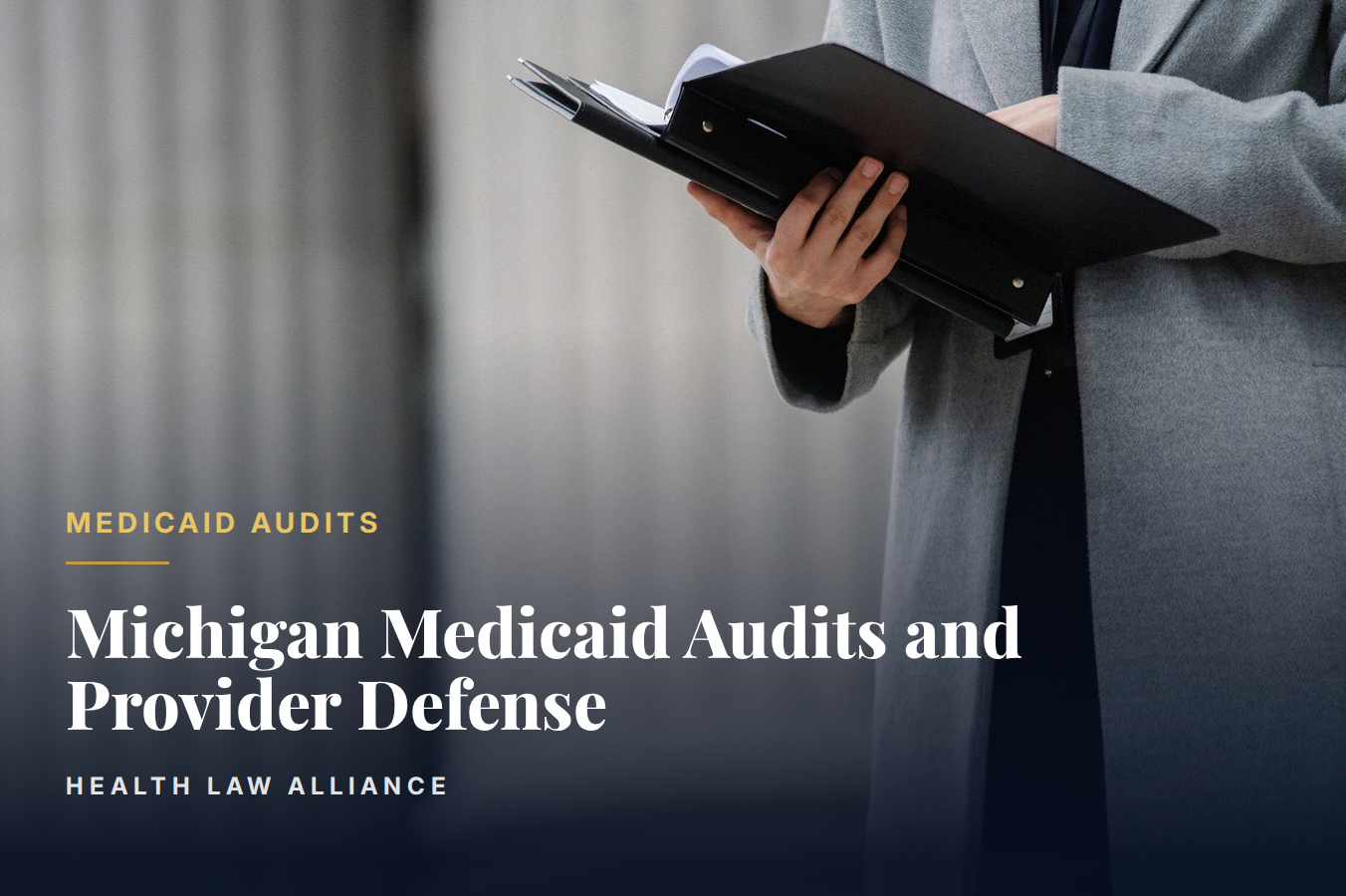 Michigan Medicaid Audits and Provider Defense