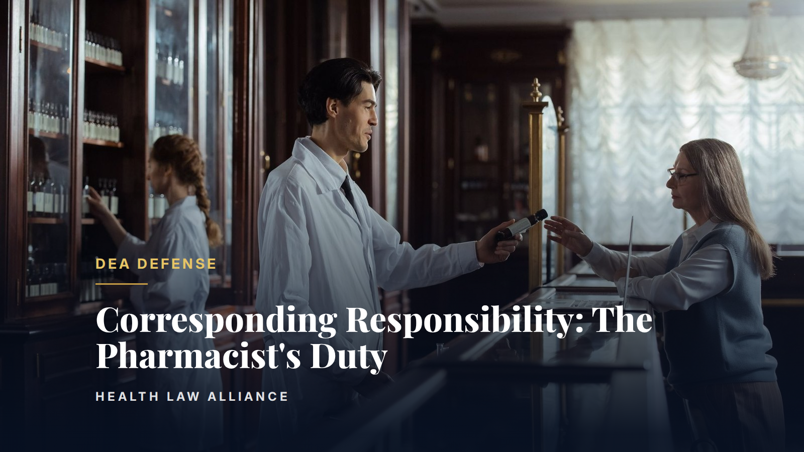 Corresponding Responsibility: The Pharmacist's Duty