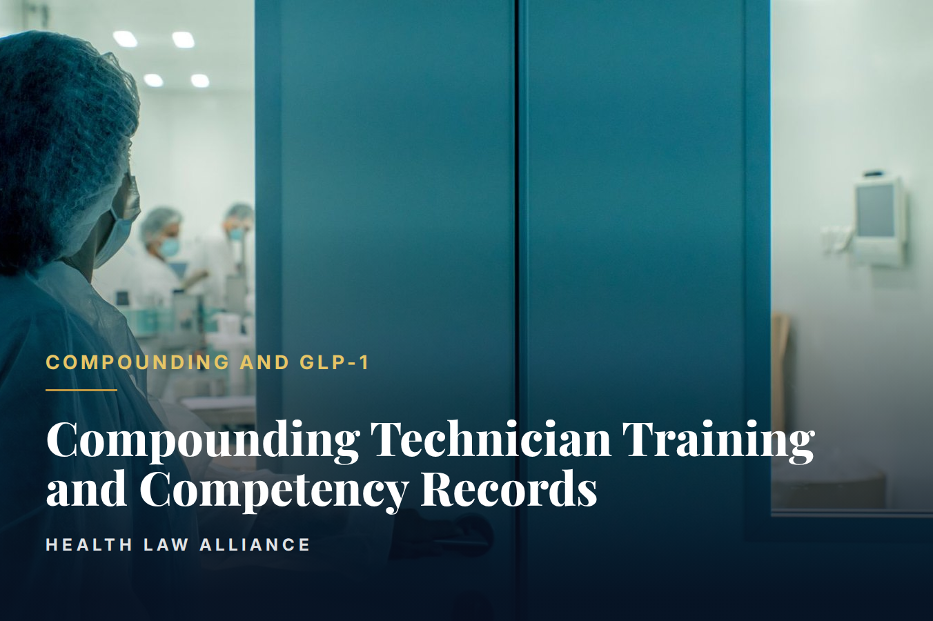 Compounding Technician Training and Competency Records