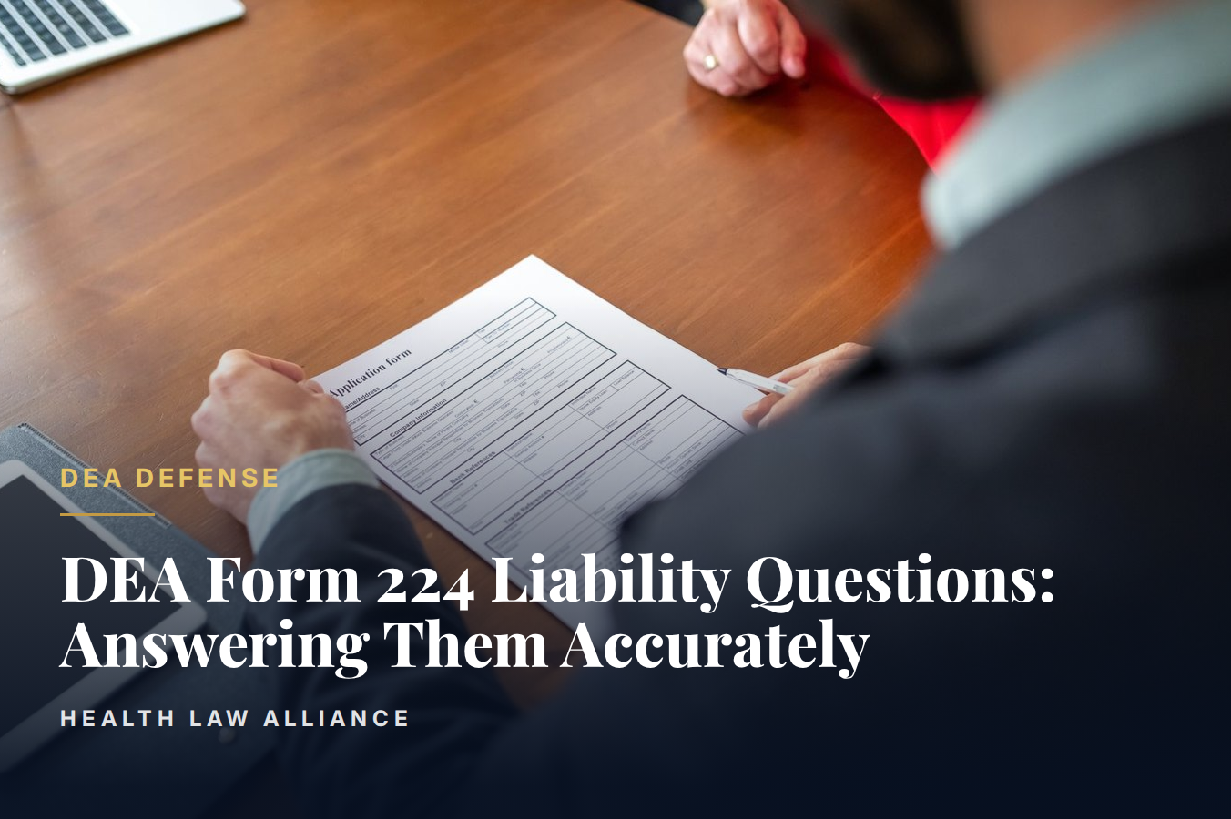 DEA Form 224 Liability Questions: Answering Them Accurately