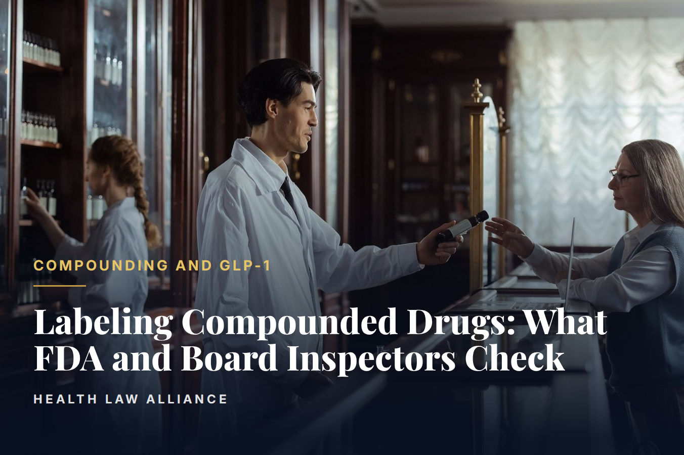 Labeling Compounded Drugs: What FDA and Board Inspectors Check