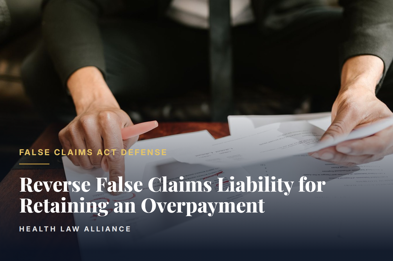 Reverse False Claims Liability for Retaining an Overpayment