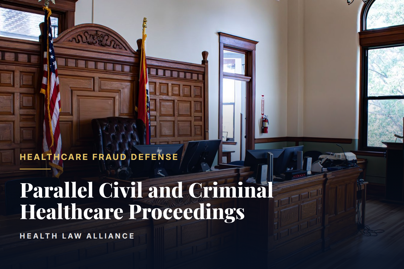 Parallel Civil and Criminal Healthcare Proceedings