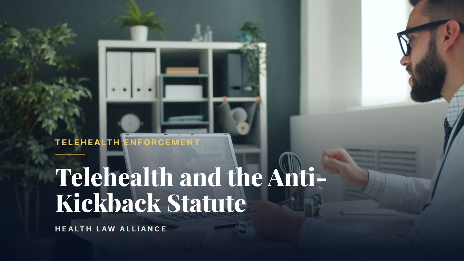 Telehealth and the Anti-Kickback Statute