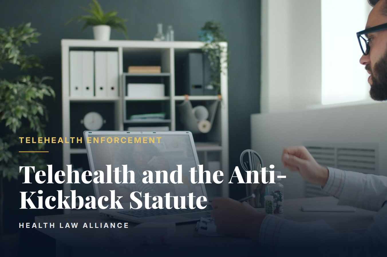 Telehealth and the Anti-Kickback Statute