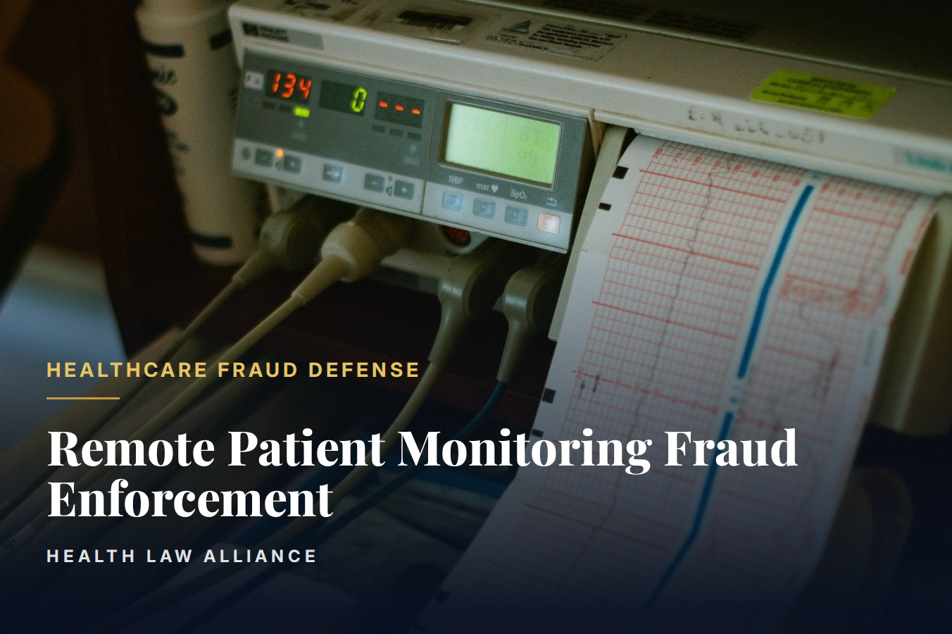 Remote Patient Monitoring Fraud Enforcement