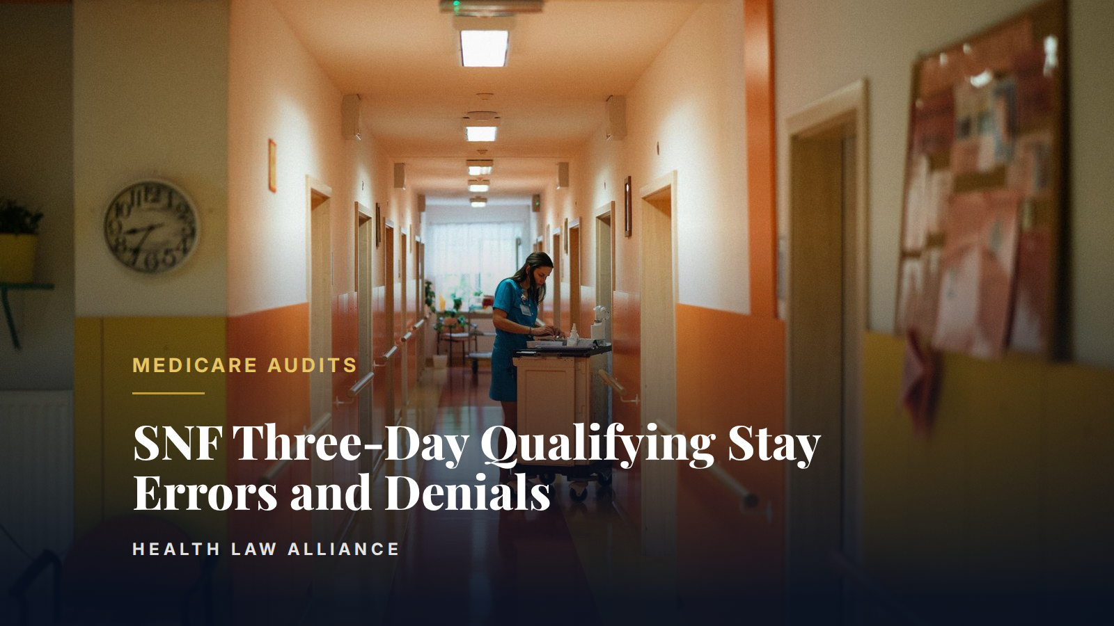 SNF Three-Day Qualifying Stay Errors and Denials