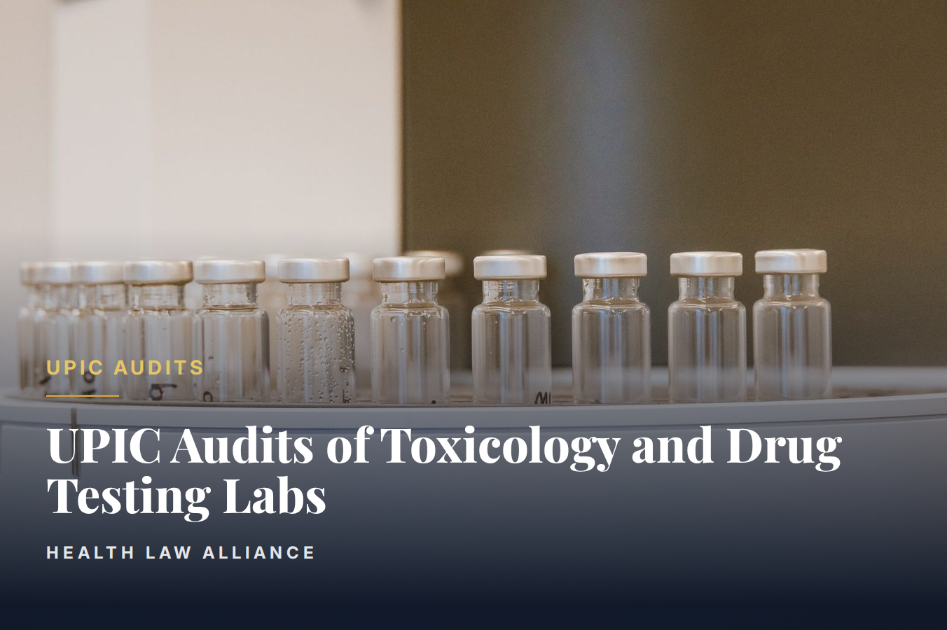 UPIC Audits of Toxicology and Drug Testing Labs