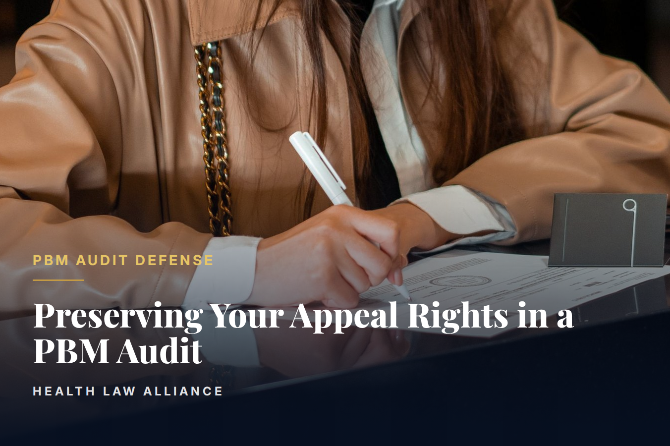 Preserving Your Appeal Rights in a PBM Audit
