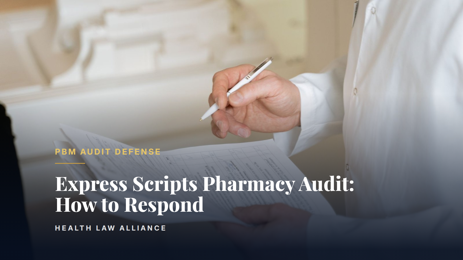 Express Scripts Pharmacy Audit: How to Respond