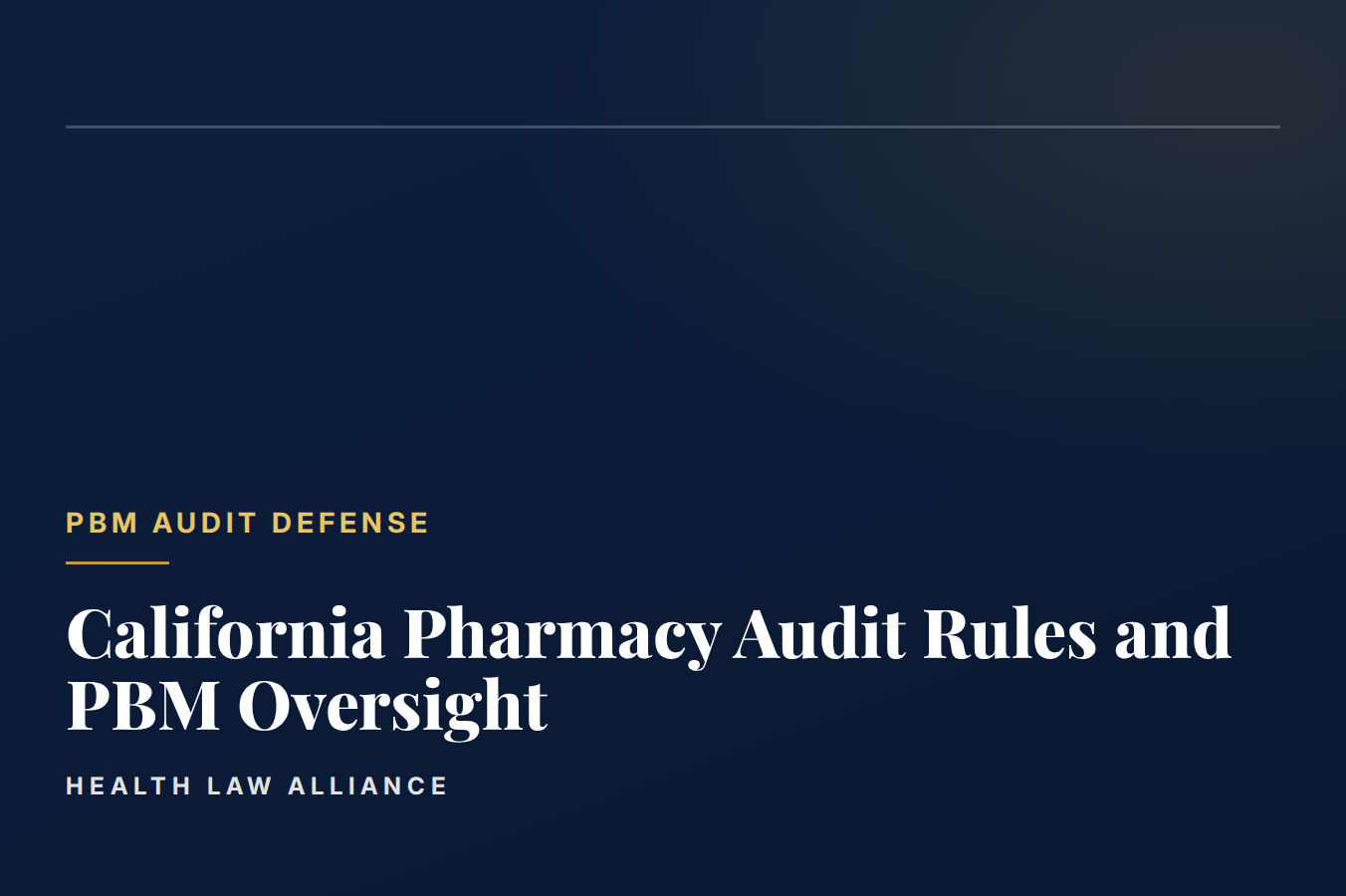 California Pharmacy Audit Rules and PBM Oversight